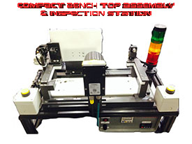 Compact Bench Top Assembly & Inspection Station